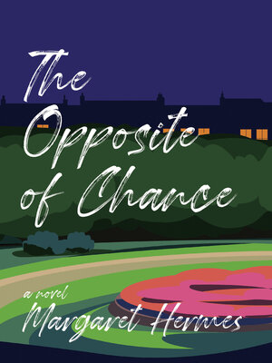 cover image of The Opposite of Chance